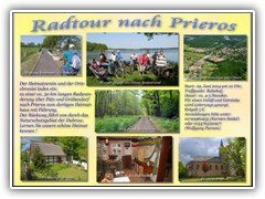 15.5.: Heute erkundeten wir die Strecke fr die jhrliche Radwanderung. Sie beginnt am 29.6. um 10 Uhr und fhrt bis zum Heimathaus in Prieros.